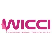 WICCI - Women’s Indian Chamber of Commerce and Industry WICCI - Women’s Indian Chamber of Commerce and Industry
