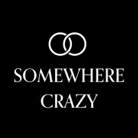 Somewhere Crazy