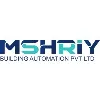 MSHRIY BUILDING AUTOMATION PVT LTD MSHRIY BUILDING AUTOMATION PVT LTD