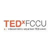 TEDxFCCU TEDxFCCU