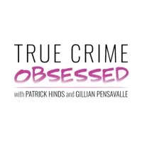 True Crime Obsessed Podcast