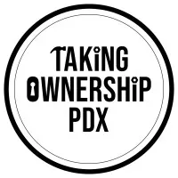 Taking Ownership PDX Taking Ownership PDX