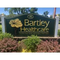 BARTLEY HEALTHCARE NURSING AND REHAB BARTLEY HEALTHCARE NURSING AND REHAB
