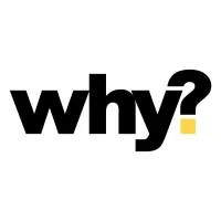 WHY?