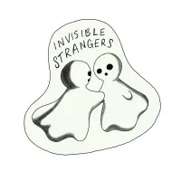 Invisible Strangers Invisible Strangers