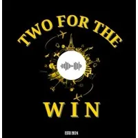 Two for the Win - Podcast Two for the Win - Podcast