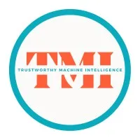 University of Toronto Trustworthy Machine Intelligence Team (TMI) University of Toronto Trustworthy Machine Intelligence Team (TMI)