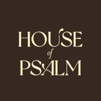 HOUSE OF PSALM