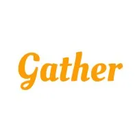 Gather