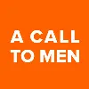 A Call to Men A Call to Men