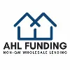 AHL Funding, Non-QM Wholesale Lending AHL Funding, Non-QM Wholesale Lending