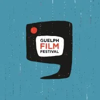 Guelph Film Festival Guelph Film Festival