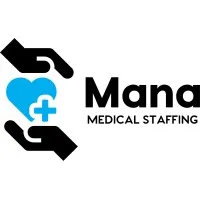 MANA MEDICAL STAFFING LLC