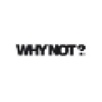 WHY NOT AGENCY WHY NOT AGENCY
