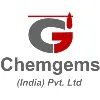 CHEMGEMS (INDIA) PRIVATE LIMITED