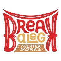 Break A Leg Theater Works, Inc.
