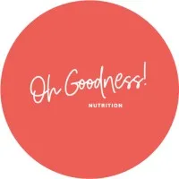 Oh Goodness! Nutrition Oh Goodness! Nutrition