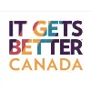 It Gets Better Canada It Gets Better Canada