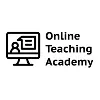 Online Teaching Academy Online Teaching Academy