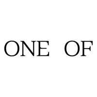 ONE OF