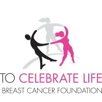 TO CELEBRATE LIFE BREAST CANCER FOUNDATION TO CELEBRATE LIFE BREAST CANCER FOUNDATION