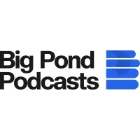 Big Pond Podcasts