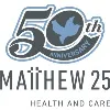 Matthew 25 Health and Care Matthew 25 Health and Care