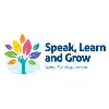 Speak, Learn and Grow Speech Pathology Services Speak, Learn and Grow Speech Pathology Services