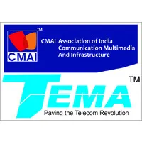 CMAI/TEMA CMAI Association of India & Telecom Equipment Manufacturers Association of India &