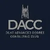 Duke Advanced Degree Consulting Club (DACC) Duke Advanced Degree Consulting Club (DACC)
