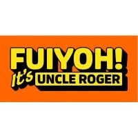 FUIYOH! IT’S UNCLE ROGER