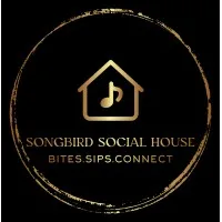 Songbird Social House