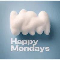 HAPPY MONDAYS HAPPY MONDAYS