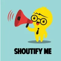 Shoutify Me