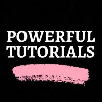 Powerful Tutorials