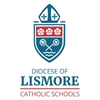 Diocese of Lismore Catholic Schools Diocese of Lismore Catholic Schools