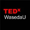 TEDxWasedaU TEDxWasedaU