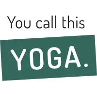You Call This Yoga - A Non-Profit Organization You Call This Yoga - A Non-Profit Organization