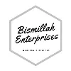 Bismillah Enterprises Bismillah Enterprises