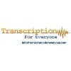 Transcription for Everyone - Legal, General and Torah Transcription Experts Transcription for Everyone - Legal, General and Torah Transcription Experts