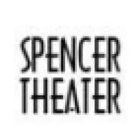 Spencer Theater for the Performing Arts Spencer Theater for the Performing Arts