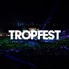 TROPFEST TROPFEST