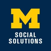 University of Michigan Center for Social Solutions University of Michigan Center for Social Solutions