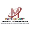 Multidisciplinary Learning & Research Club Multidisciplinary Learning & Research Club