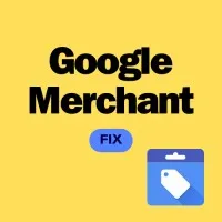 Google Merchant  Center Fix