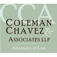 COLEMAN, CHAVEZ, & ASSOCIATES LLP COLEMAN, CHAVEZ, & ASSOCIATES LLP