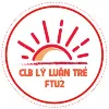 CLB Lý Luận Trẻ FTU2 CLB Lý Luận Trẻ FTU2