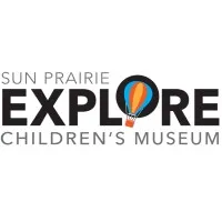 Explore Children's Museum of Sun Prairie Explore Children's Museum of Sun Prairie