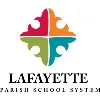 LAFAYETTE PARISH SCHOOL SYSTEM LAFAYETTE PARISH SCHOOL SYSTEM