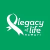Legacy of Life Hawaii Legacy of Life Hawaii